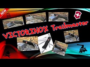 Victorinox Trailmaster ***OUTDOOR***TEST***