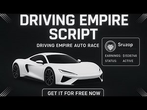 Driving Empire Script (2025 PASTEBIN) | AUTO RACE, ZOMBIE FARM, FAST CASH FARM!