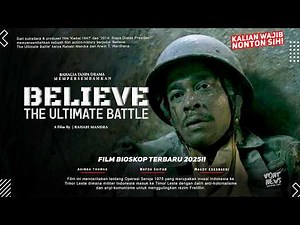 Believe The Ultimate Battle - Indonesian War Film Based on a True Story | Latest Cinema Films 2025