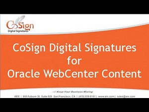 How to Use the Digital Signature Connector for Oracle WebCenter Content
