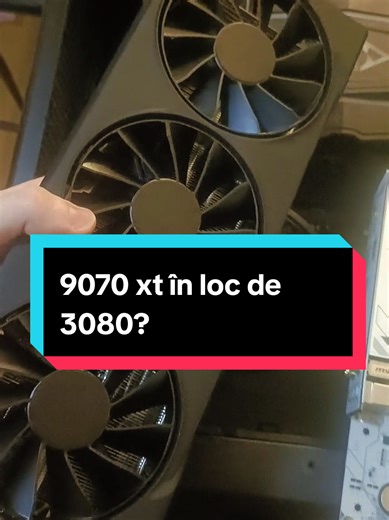 9070 xt sau 3080, tu ce ai alege? Continuam cu upgrade-ul de pe AM4 pe AM5. 9070 xt în loc de rtx 3080 și 9700x în loc de 5800x. Un build full AMD. Aștept părerea ta în comentarii! #amd #ryzen #upgrade #pcbuild #pc