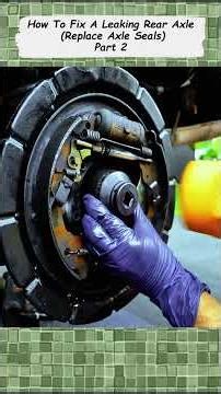 How To Fix A Leaking Rear Axle (Replace Axle Seals) Part 2 #car #automotive #fixing #tips #fyp