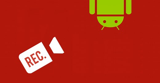 安卓系统上最好的屏幕录制应用