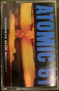 Atomic 61 - Goodbye Blue Monday