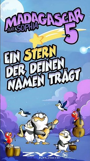 Madagascar 5 feat. Sophia - Ein Stern der deinen Namen trägt⁠