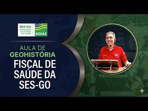 Concurso SES-GO 2026 - Geohistória de Goiás