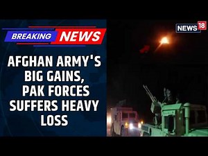 BREAKING: Afghanistan–Pakistan Tensions Escalate as Taliban Announces Counter-Operations | News18