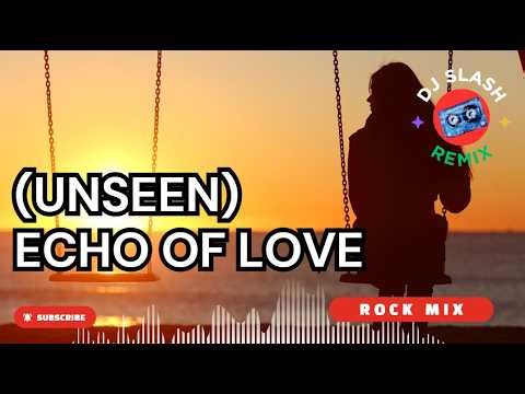 DJ Slash ft Dora Gavisha - Unseen Echo of Love