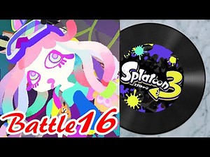 【スプラトゥーン3】バトル16「Counter Stop（ABXY）」【BGM・プレイ動画】