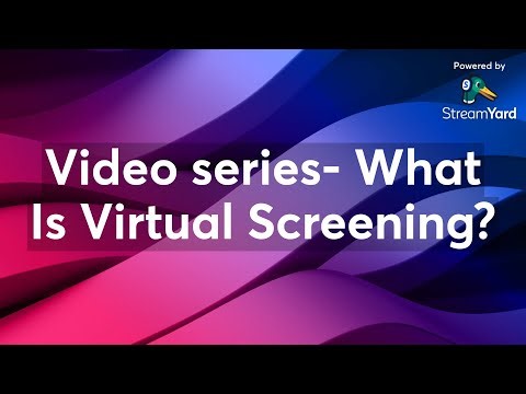 Video series- What Is Virtual Screening?