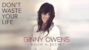 Don't Waste Your Life (Official Audio) - Ginny Owens Chords - ChordU