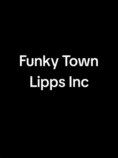 Funky Town - Lipps Inc #FunkyTown #LippsInc | funky town lipps inc