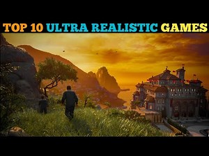 Top 10 Most Realistic Video Games Ever Made | Ultimate Gaming Experience || High Graphics Games