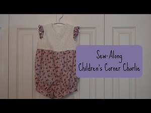 Sew Along Making a Baby Romper | Children's Corner Charlie Pattern | Heirloom Sewing Project