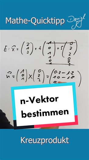 Normalenvektor Bestimmen mit dem Kreuzprodukt