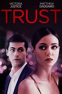Watch And Download Movie Video Trust For Free!