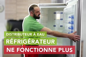 Pourquoi le distributeur d'eau de mon frigo ne fonctionne plus ? - SOS Accessoire