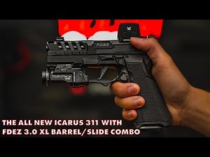 The All New Icarus 311 & FDEZ 3.0 XL