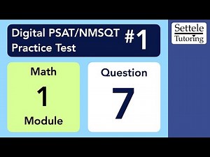 Digital PSAT 1, Math Module 1, Question 7 (geometry)