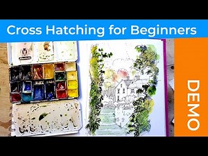 How to do Cross Hatching for Beginners - Line & Wash Examples and Big Demo