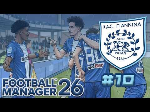 ΤΟ ΦΙΝΑΛΕ ΕΝΟΣ ΜΑΓΙΚΟΥ ΤΑΞΙΔΙΟΥ! | Football Manager 26 ΠΑΣ ΓΙΑΝΝΙΝΑ #10