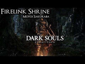 Firelink Shrine - Dark Souls Soundtrack 03