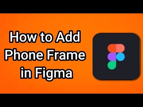 How to Add Phone Frame in Figma