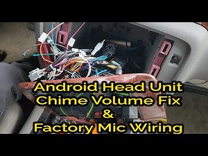 Android Head Unit Chime/Blinker Volume and Factory Microphone Fix