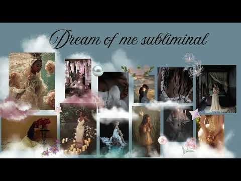 Dream of me subliminal