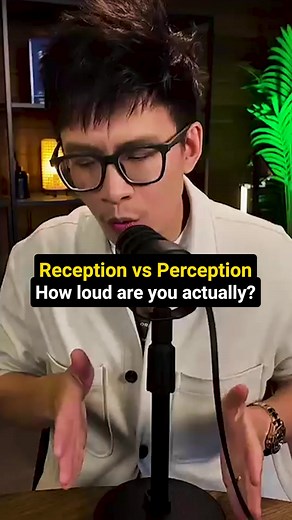 17K views · 225 reactions | Reception vs Perception How you perceive yourself in most cases differs from how people receive you. The same goes with your voice and how loud you speak. How loud do you think you are on a scale of 1 to 10? How loud would you friends say you are on a scale of 1 to 10? If there's a misalignment in this number, then you need to recalibrate your perception of your volume. | Vinh Giang | Facebook