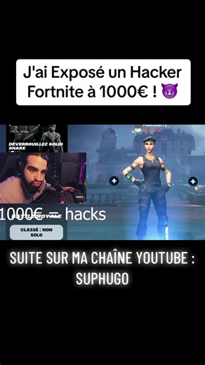 Démasquer un Hacker Fortnite à 1000€ ! 😈