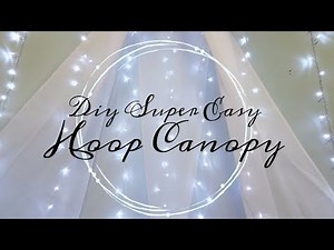 DIY Bedroom Canopy ( No Sew & Super Easy)