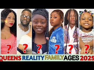Queens Reality Family (Real Name And Ages 2025)
