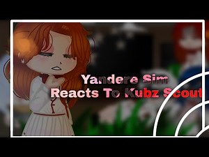 IIstudent councill peoples reacts to kubz scout II yan sim reacts to kubz scouts II