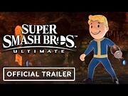 Super Smash Bros. Ultimate - Official Vault Boy & More Trailer