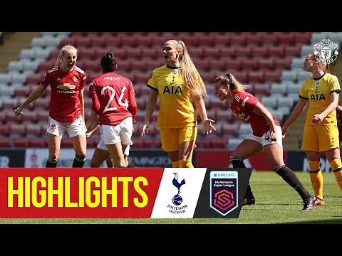 Women's Highlights | Manchester United 4-1 Tottenham Hotspur | FA Women's Super League