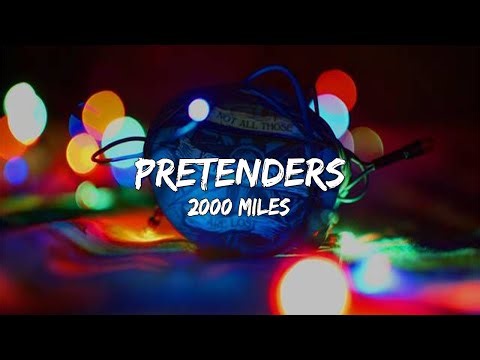 Pretenders - 2000 Miles (Lyrics) 🎵