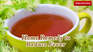 How to Reduce a Fever Naturally | Curejoy Recipes