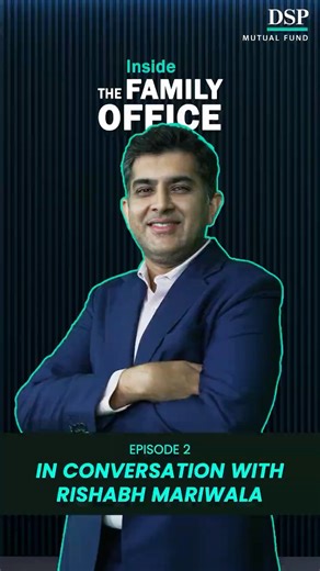 Inside The Family Office Episode 2 | Coming Soon | DSP Mutual Fund