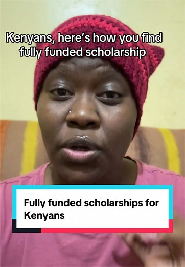 Fully Funded Scholarships for Kenyans