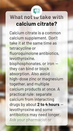 What not to take with calcium citrate?