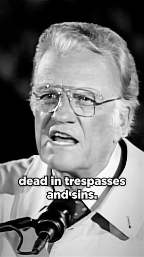 We are dead without Christ - Billy Graham