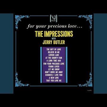 For Your Precious Love