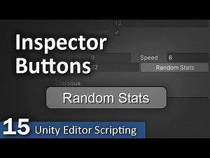 Inspector Buttons - 15 - Unity Editor Scripting