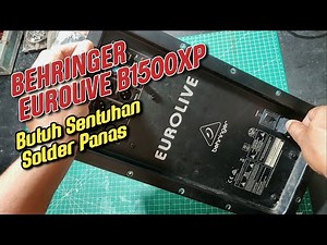 Behringer EUROLIVE B1500XP Subwoofer Maintenance and Repair