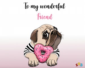 To my friend - Valentine's Day - send free eCards from 123cards.com