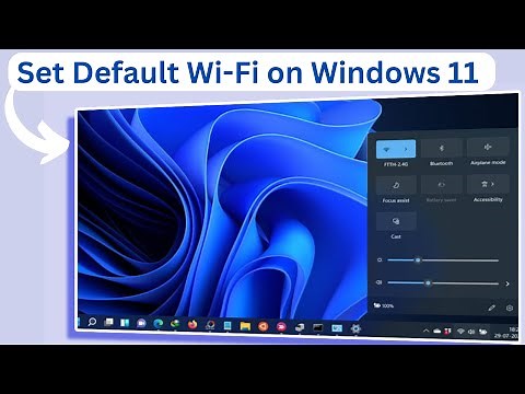 How to Set Default Wi-Fi on Windows 11