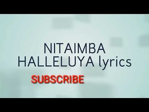 FANUEL SEDEKIA LYRICS.NITAIMBA HALLELUYA ‪@jessenaps6728‬JESSE NAPS