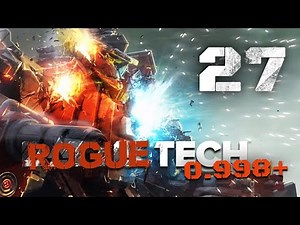 Getting nasty weapons - Roguetech 0998+ / Battletech Flashpoint DLC Career Mode Playthrough #27