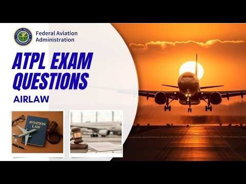 ATPL Exam Questions - Airlaw